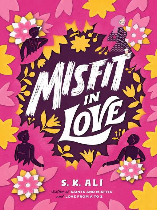 Title details for Misfit in Love by S. K. Ali - Available